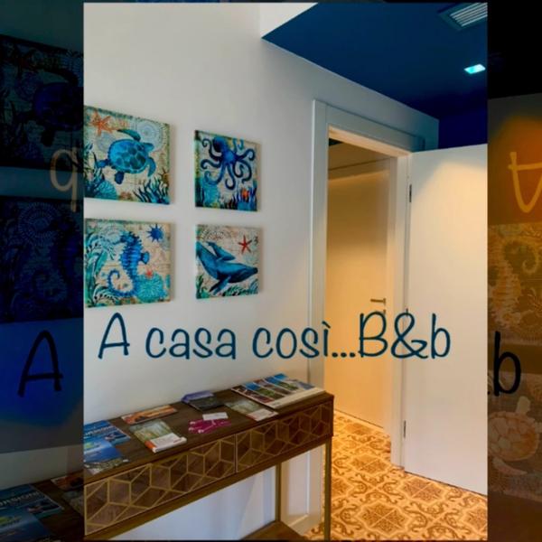  A Casa Così B&B
